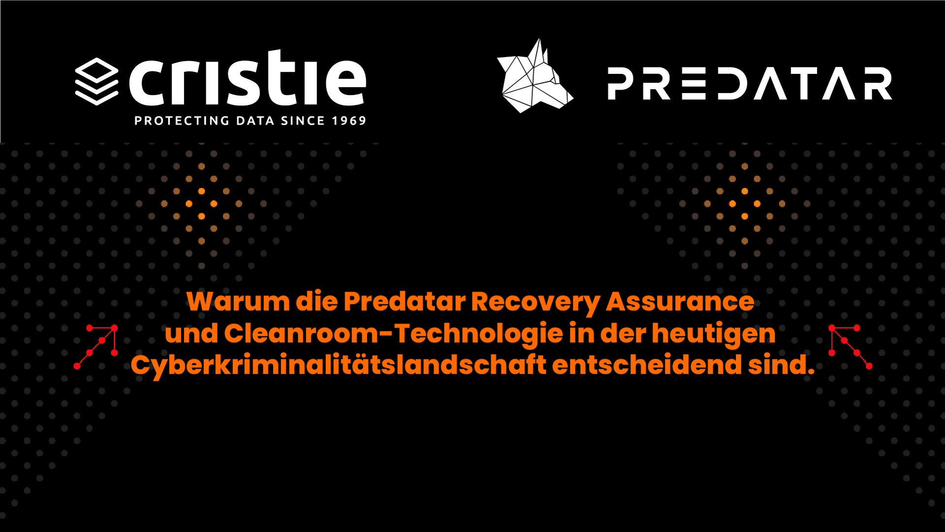 Predatar Recovery Assurance & Cleanroom-Technologie von Cristie Data